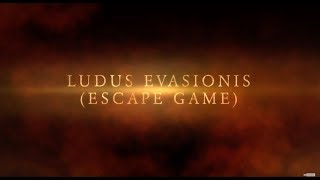 Escape Game  Ludus evasionis [upl. by Boarer]