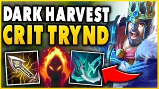 THIS DARK HARVEST CRIT TRYNDAMERE BUILD IS EXPLOSIVE NONSTOP BURST  League of Legends [upl. by Beesley]