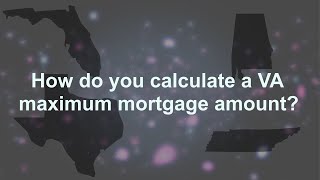 How do you calculate a VA maximum mortgage amount [upl. by Ardekan302]