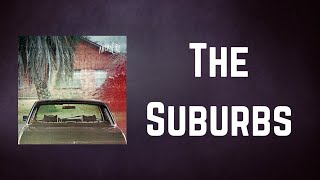 Arcade Fire  The Suburbs Lyrics [upl. by Bradshaw5]