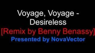 Desireless  Voyage Voyage Benny Benassi Remix [upl. by Atsylak]