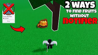 2 Ways To Find Devil Fruits Without Notifier Blox Fruits [upl. by Sheeran]