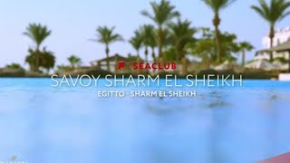 Egitto  Seaclub Savoy Sharm El Sheikh  FRANCOROSSO [upl. by Eulalia]