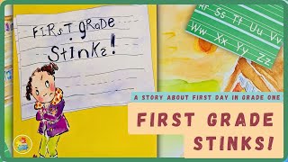 First Grade Stinks A Hilarious Tale of BacktoSchool Fun Story Kindergarten to First Grade [upl. by Ettenad]