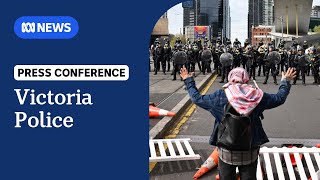 IN FULL Victoria Police speak after protests outside Land Forces weapons conference  ABC NEWS [upl. by Laleb851]