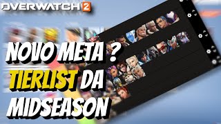 TIERLIST MIDSEASON 9  Overwatch 2 [upl. by Stilu]