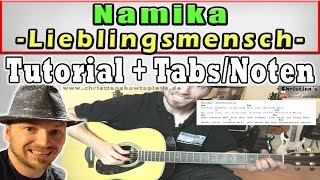 ★Namika LIEBLINGSMENSCH Gitarren Tutorial  Anfänger AkkordeAnschlagMelodieTABS [upl. by Amieva357]