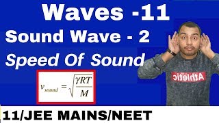 Waves11  Sound Waves 02  Speed of Sound Waves in Air II Speed of Longitudinal Waves JEE MAINSNEET [upl. by Cami]