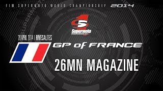 SMWC 2014  Round 1 GP of France Rivesaltes  26mn MAGAZINE  Supermoto [upl. by Earehc]