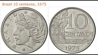 MOEDA DE 10 CENTAVOS DE 1975  INDÚSTRIA Brazilian 10 Cents Coin from 1975 INDUSTRY 🏭⚙️⛓️🚧 [upl. by Cesare]