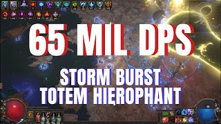 POE 323 65 MIL DPS  Storm Burst Totem Hierophant  Ubers Kill amp Final Thoughts [upl. by Yerok]