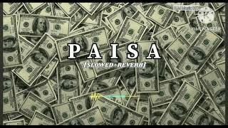 PAISA 20 lofi mix slowed amp reverb song trending lofimix lofisong paisa subscribe [upl. by Nariko]