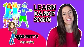 Learn Dance Song for Kids and Children Official Video I Like To Dance by Patty Shukla [upl. by Suiram522]