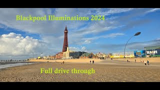 Blackpool Illuminations Full Drive through 2024 [upl. by Hannahc]