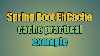 95Spring Boot EhCache cache example [upl. by Cariotta477]