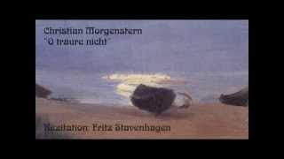 Christian Morgenstern „O traure nichtquot [upl. by Anemij397]