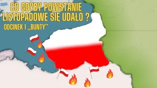 Co gdyby Polska wygrała powstanie listopadowe odcinek 1  Bunty Victoria 3 [upl. by Anirtac688]