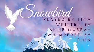 Snowbird Anne Murray [upl. by Sylvester]