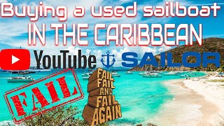 Buying a used sailboat in the Caribbean [upl. by Jsandye]