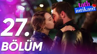 Tatlı İntikam 27 Bölüm  FULL BÖLÜM [upl. by Thorlie]