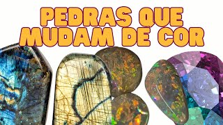 O Fenômeno das GEMAS QUE MUDAM DE COR [upl. by Vi559]