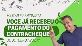 ❤️MILITAR E PENSIONISTA VOCÊ JÁ RECEBEU SEU PAGAMENTO DO CONTRACHEQUE DE OUTUBRO2024 VEIO 13º [upl. by Jaquith]