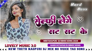 New Nagpuri dj song  nagpuri octapad dj song  new Nagpuri dj remix song 2024 lovely music dj Sag [upl. by Ecidnak]