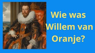 Wie was Willem van Oranje [upl. by Llertnahs868]