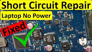 Laptop Motherboard No Power  Troubleshooting Short circuit  FixedPart 1 [upl. by Allix]