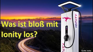 Was ist bloß mit Ionity los [upl. by Parke]