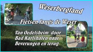 Weserradweg  Van Oedelsheim naar Beverungen vv [upl. by Peursem]