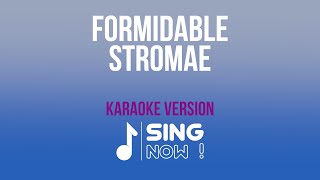 STROMAE  FORMIDABLE  KARAOKE VERSION [upl. by Lamaaj200]