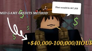 How To Earn Credits Quickly OUTDATED [upl. by Ttegirb]