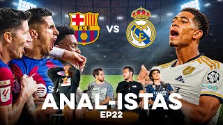 Barca obligado a GANAR  Previa Barcelona VS Real Madrid  Termina Mal  Los Analistas EP22 [upl. by Osgood608]