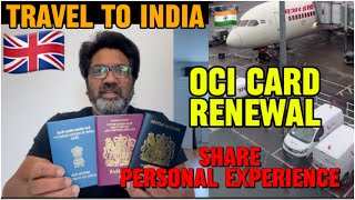 OCI card renewal Travel to India  Share personal experience Viral video [upl. by Hynes]