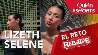 ¿Lizeth Selene pasará el RETO REBELDE  Shorts [upl. by Salkcin33]