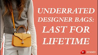 The Six Underrated Handbags That Will Last You A Lifetime  Hymmes Luxury Vlog [upl. by Aikat]