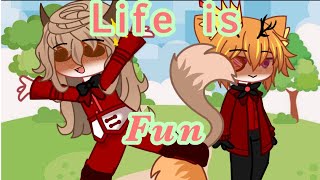 Life is Fun [upl. by Tori]