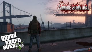 GTA 5 Zombie Apocalypse Survival Mod Part 1 [upl. by Itirahc]