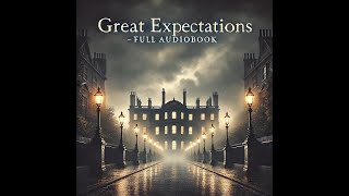 Great Expectations  Part 2  Full Audiobook with Relaxing Music [upl. by Kcirted]