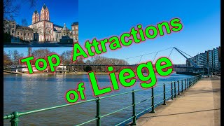 LiègeTop Tourist Attractions  Explore Liege  Belgium  Europe  Floating Feathers [upl. by Neelrad]