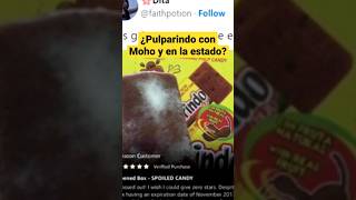 ¿Pulparindo con Moho secretos dulces tamarindo [upl. by Elleinod]