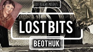 Lost Bits 2  The Beothuk [upl. by Cleopatra490]