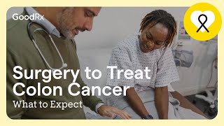 Surgery to Treat Colon Cancer What to Expect  GoodRx [upl. by Urien]