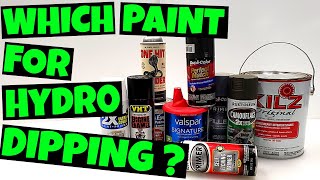 Best Paint for DIY Hydro Dipping  What NOT to use [upl. by Citron]