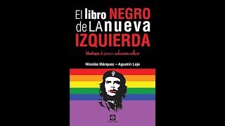 Streaming Presentación de quotEl Libro Negro de la NUEVA IZQUIERDAquot de Nicolás Marquez y Agustín Laje [upl. by Leah876]