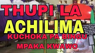 KUPEREKEZA THUPI LA ACHILIMA KUCHOKA PA BINGU MPAKA KWAWO  PADEDZA PANALI CHIGULU CHA ANTHU [upl. by Scot990]