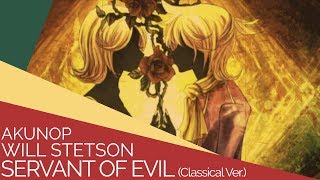 Servant of Evil English Cover【Will Stetson】「悪ノ召使」 [upl. by Liscomb]