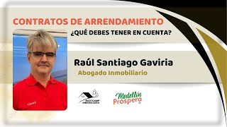 CONTRATOS de ARRENDAMIENTO Todo lo que debes tener en cuenta · Raúl Santiago Gaviria [upl. by Prinz]