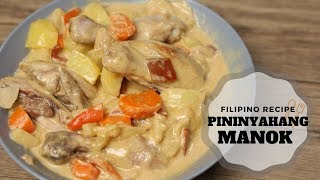 Pininyahang Manok  Chicken Recipe Filipino Food [upl. by Pardoes643]